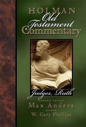 Icon image Holman Old Testament Commentary - Judges, Ruth