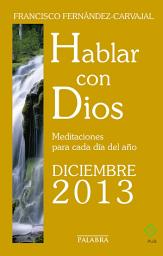 Icon image Hablar con Dios - Diciembre 2013