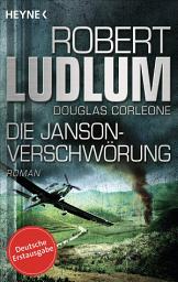 Icon image Die Janson-Verschwörung: Roman