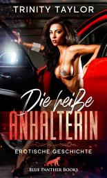 Icon image Die heiße Anhalterin | Erotische Geschichte: Es wird höchste Zeit, die nächste Raststätte anzusteuern ...