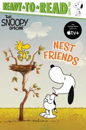 Icon image Nest Friends: Ready-to-Read Level 2