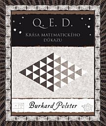 Icon image Q. E. D.: Krása matematického důkazu