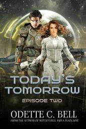 Icon image Today’s Tomorrow Episode Two