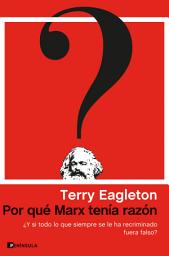 Icon image Por qué Marx tenía razón
