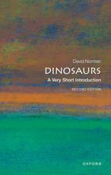 Icon image Dinosaurs: A Very Short Introduction, Edition 2