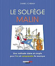 Icon image Le solfège, c'est malin