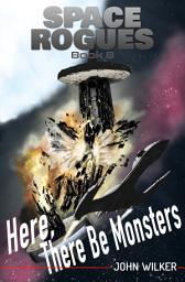 Icon image Here There Be Monsters