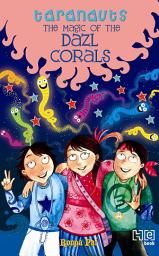 Icon image Taranauts 8: The Magic of the Dazl Corals