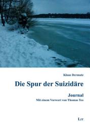 Icon image Die Spur der Suizidäre: Journal