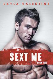 Icon image Sext Me (Book Two)