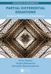 Icon image Partial Differential Equations: Analytical Methods and Applications
