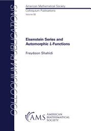 Icon image Eisenstein Series and Automorphic $L$-Functions