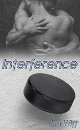 Icon image Interference: M/M Slow Burn Hockey Military Romance
