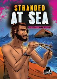 Icon image Stranded at Sea: Steve Callahan's Story