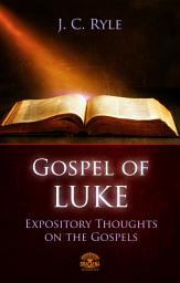 Icon image Bible Commentary - The Gospel of Luke