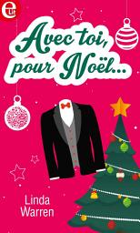 Icon image Avec toi, pour Noël...