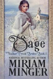Icon image Sage: A Sweet Western Historical Romance Novel