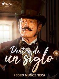 Icon image Dentro de un siglo