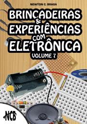Icon image Brincadeiras e Experiências com Eletrônica - volume 7