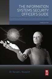 Icon image The Information Systems Security Officer's Guide: Establishing and Managing a Cyber Security Program, Edition 3