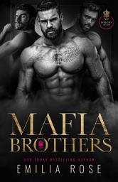 Icon image Mafia Brothers: Eine düstere Reverse-Harem-Mafia-Romance