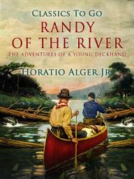 Icon image Randy Of The River: The Adventures Of A Young Deckhand