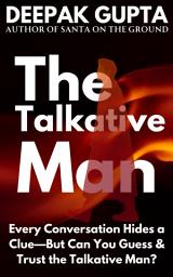 Icon image The Talkative Man: A Novella