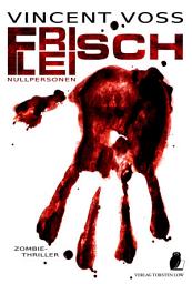Icon image Frischfleisch: Nullpersonen