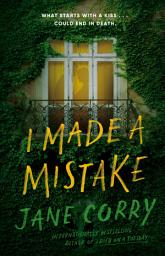 Icon image I Made a Mistake: A Novel