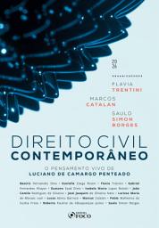 Icon image Direito civil contemporâneo: O pensamento vivo de Luciano de Camargo Penteado - 1ED - 2026.