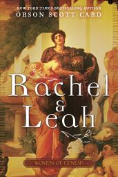 Icon image Rachel and Leah: Women of Genesis