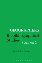 Icon image Geographers: Biobibliographical Studies, Volume 1
