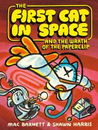 Icon image The First Cat in Space: A Graphic Novel