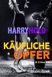 Icon image Käufliche Opfer: Sex & Crime 8