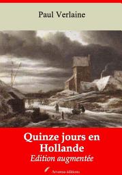 Icon image Quinze jours en Hollande: Nouvelle édition augmentée