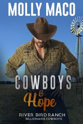 Icon image Cowboys And Hope: A Billionaire Cowboy Romance