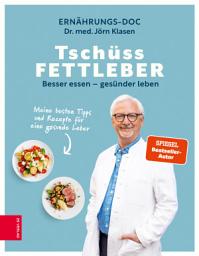 Icon image Tschüss Fettleber: Besser essen – gesünder leben
