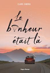 Icon image Le bonheur était là
