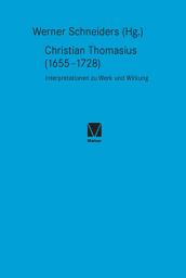 Icon image Christian Thomasius (1655–1728): Interpretationen zu Werk und Wirkung