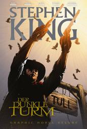 Icon image Stephen Kings Der Dunkle Turm Deluxe: Die Graphic Novel Reihe