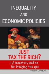 Icon image Inequality and Economic Policies: Just Tax the Rich?