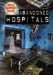 Icon image Abandoned Hospitals