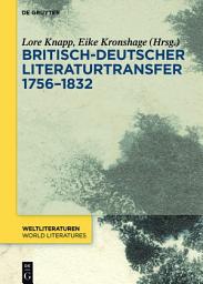 Icon image Britisch-deutscher Literaturtransfer 1756–1832