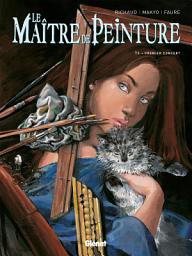 Icon image Le Maître de peinture: Le maître de peinture Tome 3