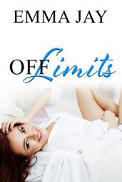 Icon image Off Limits, a brother's best friend steamy romance