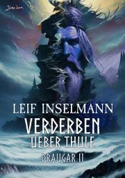Icon image VERDERBEN ÜBER THULE: Ein Dark-Fantasy-Roman