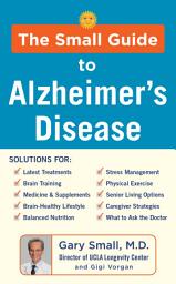 Icon image The Small Guide to Alzheimer's Disease