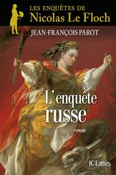 Icon image L'enquête russe : N°10: Une enquête de Nicolas Le Floch