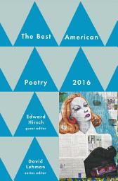 Icon image Best American Poetry 2016