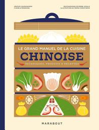 Icon image Le grand manuel de la cuisine chinoise